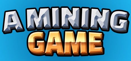 A Mining Game key art