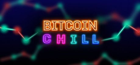 Bitcoin Chill key art