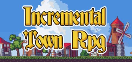 Incremental Town RPG key art