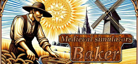 Medieval simulators: Baker key art