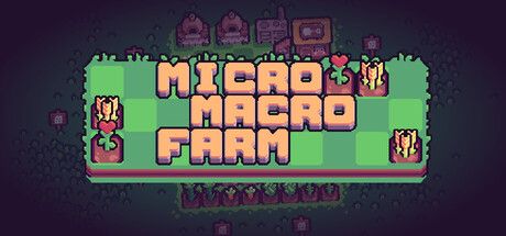 Micro Macro Farm key art