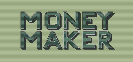 Money Maker key art