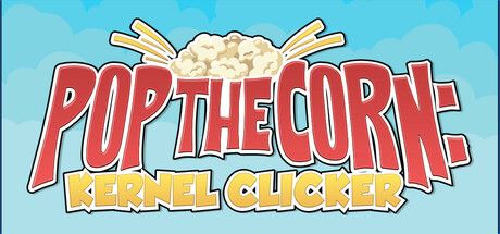 Pop the Corn: Kernel Clicker key art